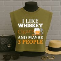 I Like Whiskey And Cigars And Maybe 3 People Garment-Dyed Women's Muscle Tee