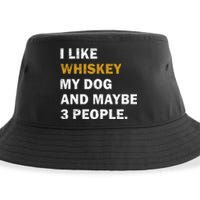 I Like Whiskey My Dog And Maybe 3 People Dog Sustainable Bucket Hat