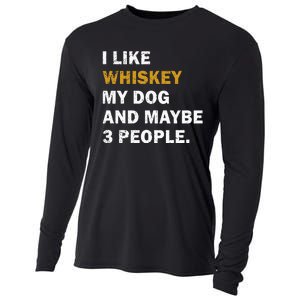 I Like Whiskey My Dog And Maybe 3 People Dog Cooling Performance Long Sleeve Crew