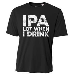 Ipa Lot When I Drink Beer Lover Cooling Performance Crew T-Shirt