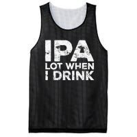 Ipa Lot When I Drink Beer Lover Mesh Reversible Basketball Jersey Tank