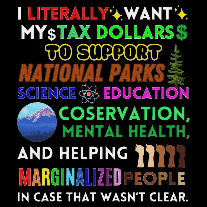 I Literally Want My Tax Dollars To Support National Parks 7-Panel Snapback Hat