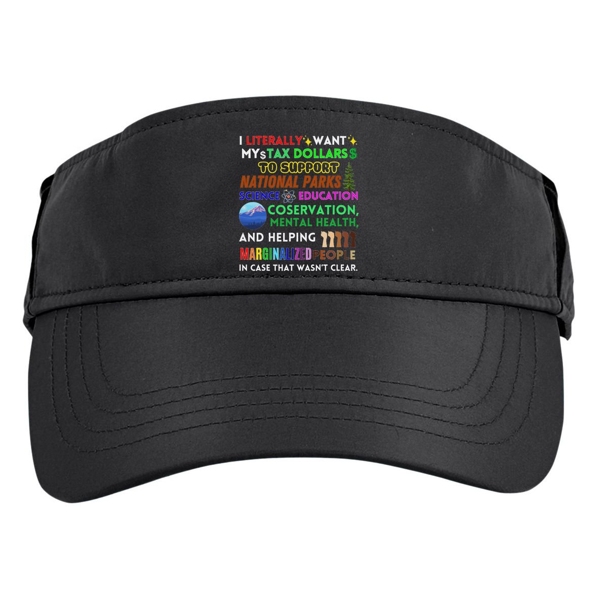 I Literally Want My Tax Dollars To Support National Parks Adult Drive Performance Visor