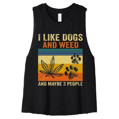 I Like Weed My Dog And Maybe 3 People Women's Racerback Cropped Tank