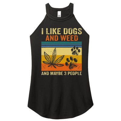 I Like Weed My Dog And Maybe 3 People Women’s Perfect Tri Rocker Tank