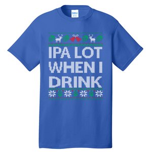 Ipa Lot When I Ugly Christmas Craft Beer Er Gift Tall T-Shirt