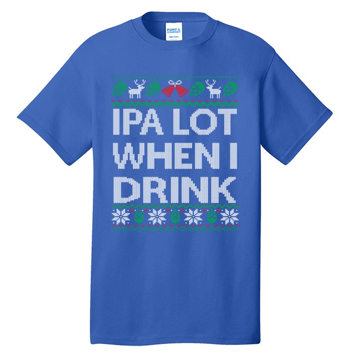 Ipa Lot When I Ugly Christmas Craft Beer Er Great Gift Tall T-Shirt