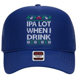 Ipa Lot When I Ugly Christmas Craft Beer Er Great Gift High Crown Mesh Back Trucker Hat