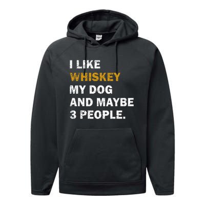 I Like Whiskey My Dog And Maybe 3 People Dog Performance Fleece Hoodie