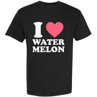 I Love Watermelon I Heart Watermelon Funny Fruit Lover Garment-Dyed Heavyweight T-Shirt