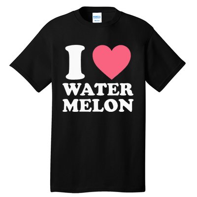 I Love Watermelon I Heart Watermelon Funny Fruit Lover Tall T-Shirt