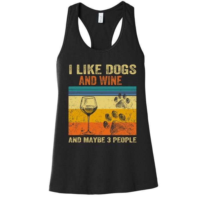 I Like Wine My Dog And Maybe 3 People Men Women Women's Racerback Tank