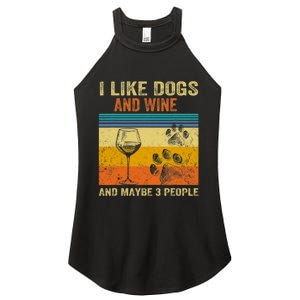 I Like Wine My Dog And Maybe 3 People Men Women Women's Perfect Tri Rocker Tank