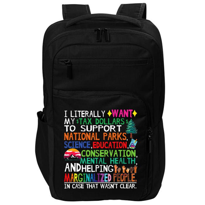 I Literally Want My Tax Dollars To Support National Parks Impact Tech Backpack