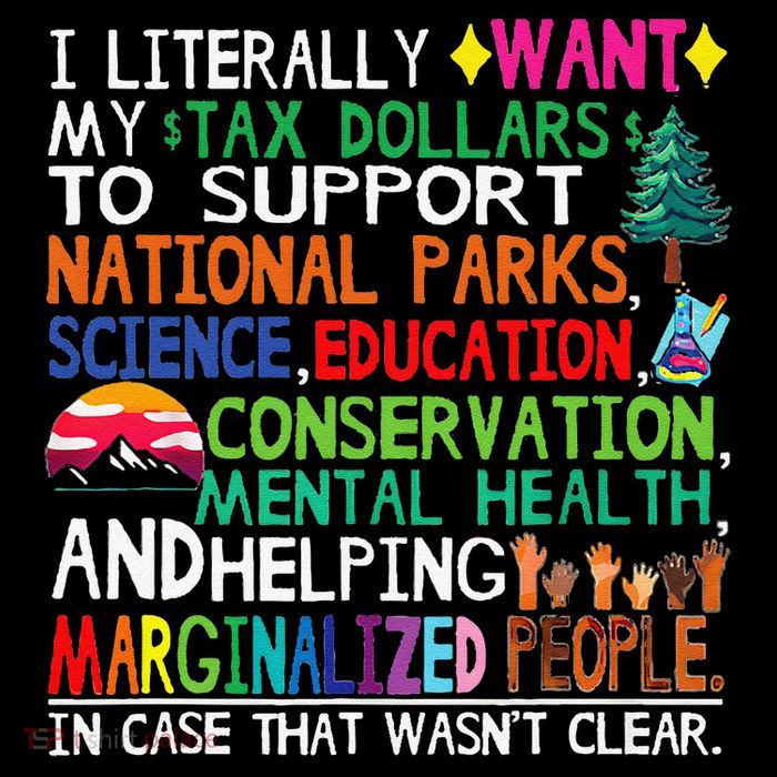 I Literally Want My Tax Dollars To Support National Parks Flatbill Hat
