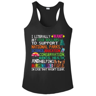 I Literally Want My Tax Dollars To Support National Parks Ladies PosiCharge Competitor Racerback Tank