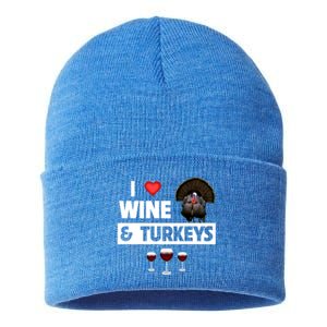 I Love Wine And Turkeys Bird Watching Ing Thanksgiving Gift Sustainable Knit Beanie