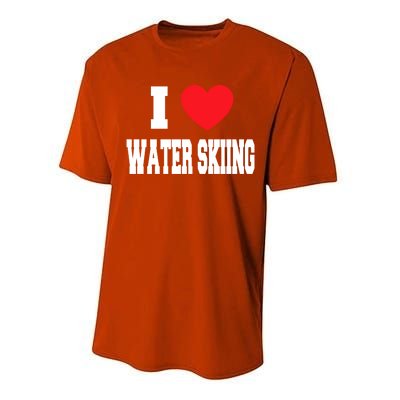 I Love Water Skiing Gift Performance Sprint T-Shirt