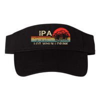 IPA Lot When I Drink Vintage Beer Lover St Patricks Day Valucap Bio-Washed Visor