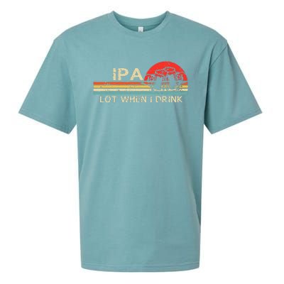 IPA Lot When I Drink Vintage Beer Lover St Patricks Day Sueded Cloud Jersey T-Shirt