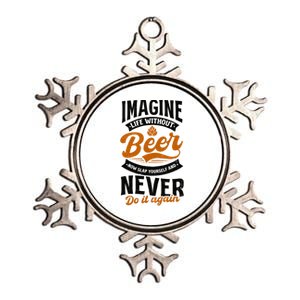 Imagine Life Without Beer Design Bbq Beer Freedom Funny Gift Metallic Star Ornament