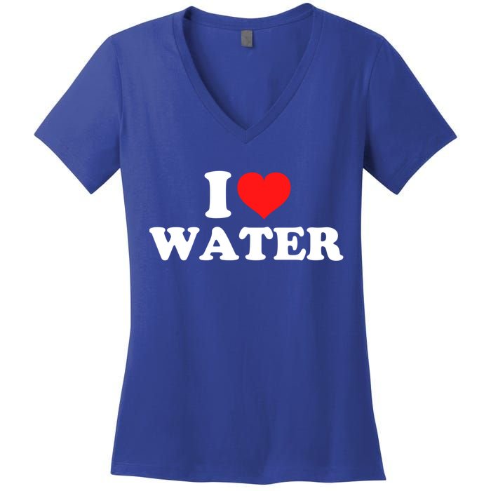 I Love Water Meaningful Gift Women's V-Neck T-Shirt