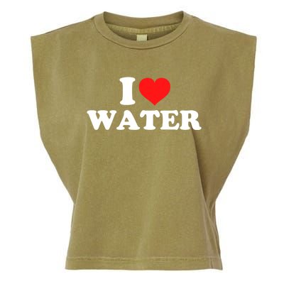 I Love Water Meaningful Gift Garment-Dyed Women's Muscle Tee