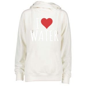 I Love Water Cute Gift Womens Funnel Neck Pullover Hood