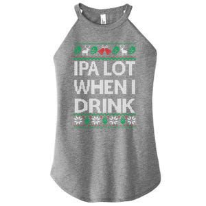 Ipa Lot When I Ugly Christmas Craft Beer Er Great Gift Women's Perfect Tri Rocker Tank