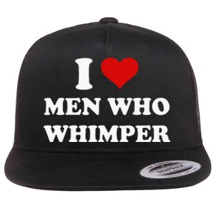 I Love Who Whimper Funny I Heart Flat Bill Trucker Hat