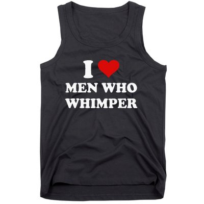 I Love Who Whimper Funny I Heart Tank Top