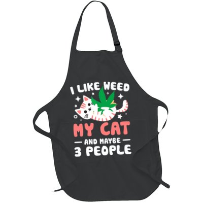 I Like Weed My Cat Maybe 3 People 420 Cannabis Stoner Gift Apron