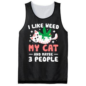 I Like Weed My Cat Maybe 3 People 420 Cannabis Stoner Gift Mesh Reversible Basketball Jersey Tank