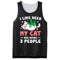 I Like Weed My Cat Maybe 3 People 420 Cannabis Stoner Gift Mesh Reversible Basketball Jersey Tank