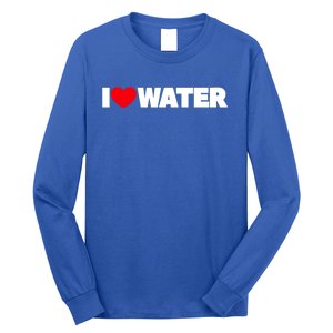 I Love Water Cute Gift Long Sleeve Shirt