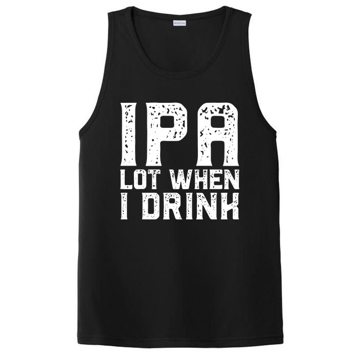 IPA Lot When I Drink Vintage Beer Lover St Patrick's Day PosiCharge Competitor Tank