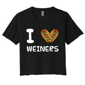 I Love Weiners Hotdogs Frankfurter Wiener Frank Sausage Bun Women's Crop Top Tee