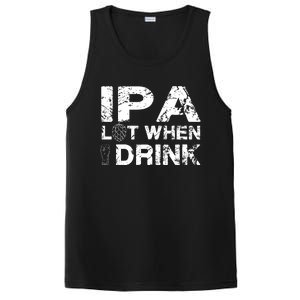 IPA Lot When I Drink Funny Drinking Beer Craft Beer Brewery PosiCharge Competitor Tank