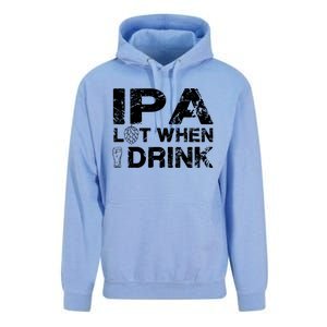 IPA Lot When I Drink Funny Drinking Beer Craft Beer Brewery Unisex Surf Hoodie