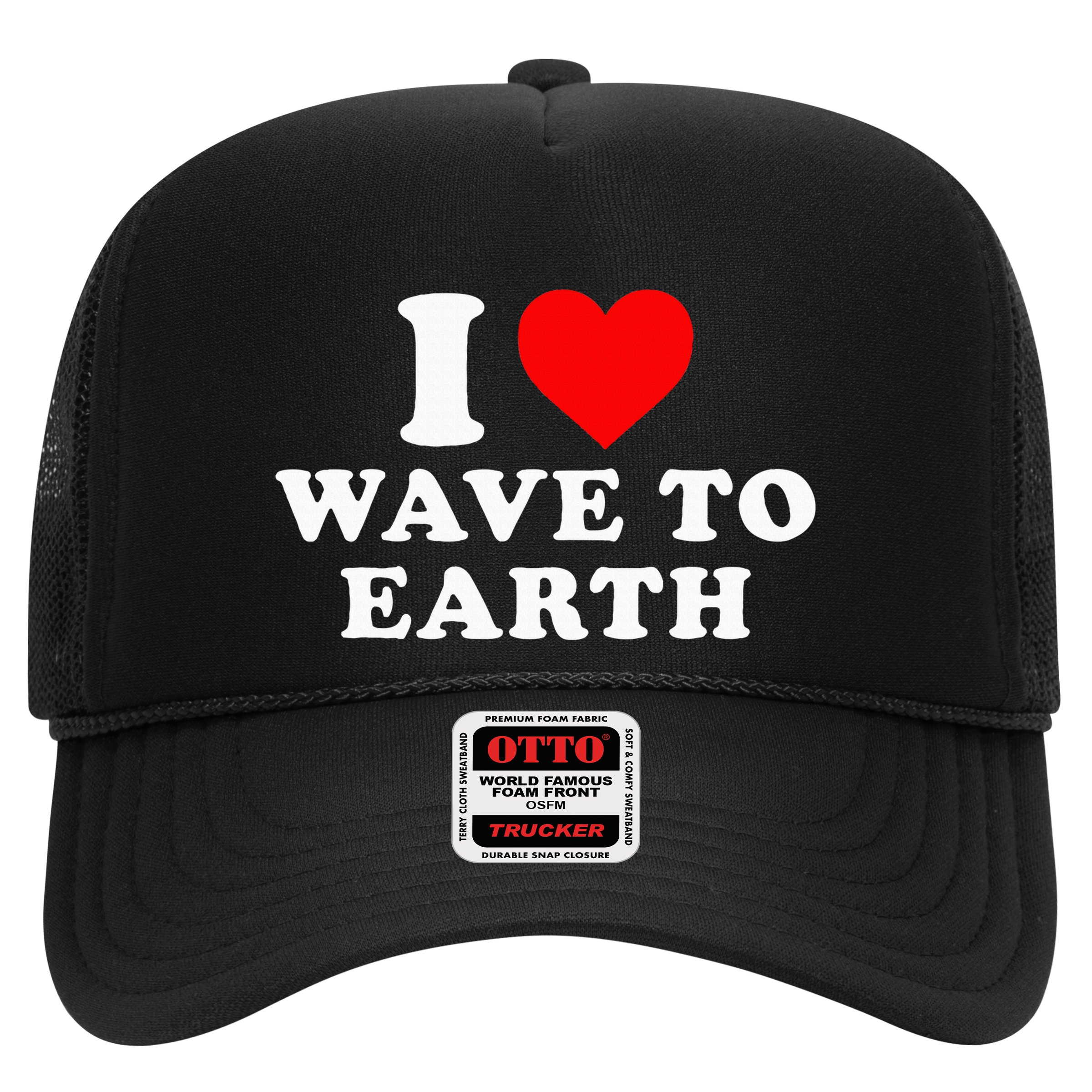 I Love Wave To Earth Funny I Heart Wave To Earth Hat