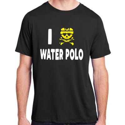 I Love Water Polo Cool Gift Idea For Players Fans And Lovers Cool Gift Adult ChromaSoft Performance T-Shirt