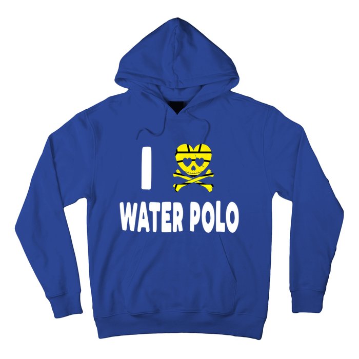 I Love Water Polo Cool Gift Idea For Players Fans And Lovers Cool Gift Hoodie