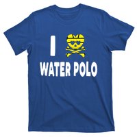 I Love Water Polo Cool Gift Idea For Players Fans And Lovers Cool Gift T-Shirt