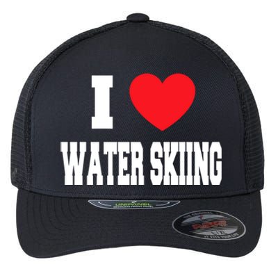 I Love Water Skiing Cool Gift Flexfit Unipanel Trucker Cap