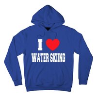 I Love Water Skiing Cool Gift Hoodie