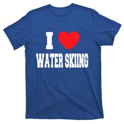 I Love Water Skiing Cool Gift T-Shirt