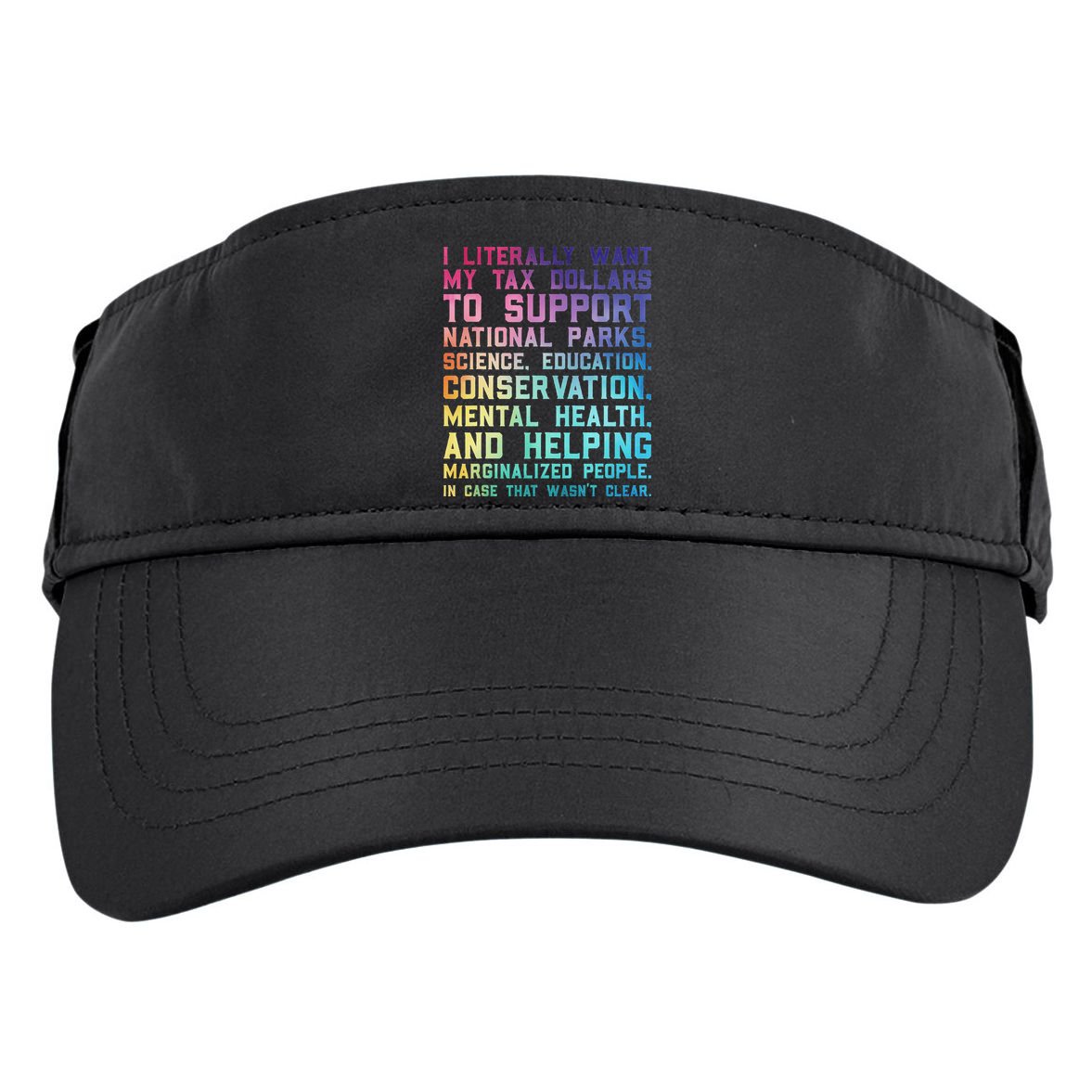 I Literally Want My Tax Dollars To Support   National Parks  Adult Drive Performance Visor