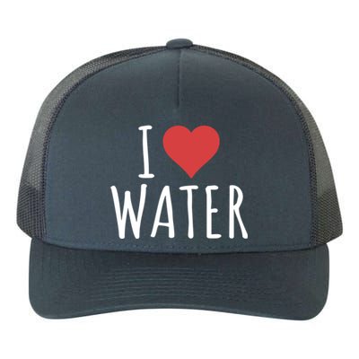 I Love Water Great Gift Yupoong Adult 5-Panel Trucker Hat