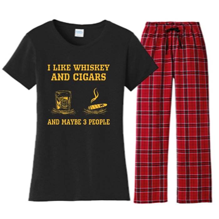 I Like Whiskey And Cigars And Maybe 3 People Women's Flannel Pajama Set