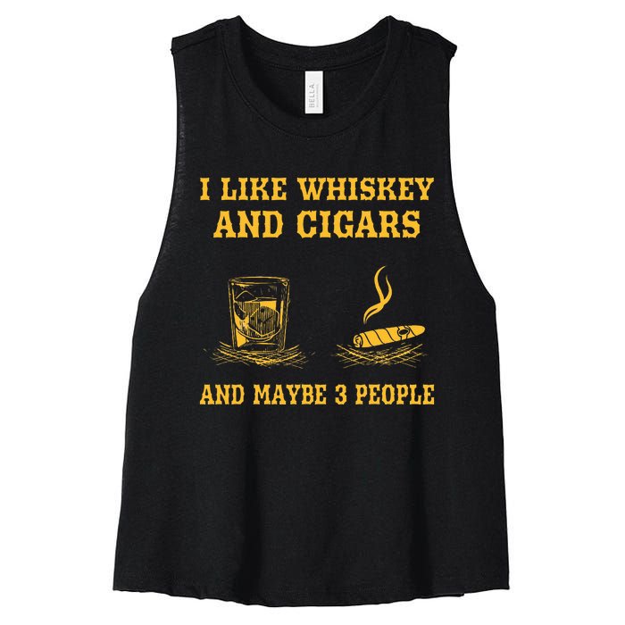 I Like Whiskey And Cigars And Maybe 3 People Women's Racerback Cropped Tank